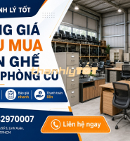 Bảng giá thu mua bàn ghế văn phòng cũ mới nhất – Bán nhanh, được giá